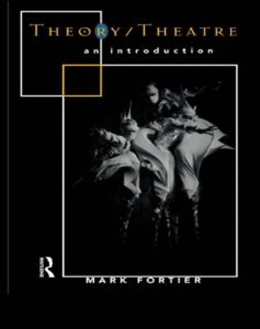 Theory/Theatre: An Introduction