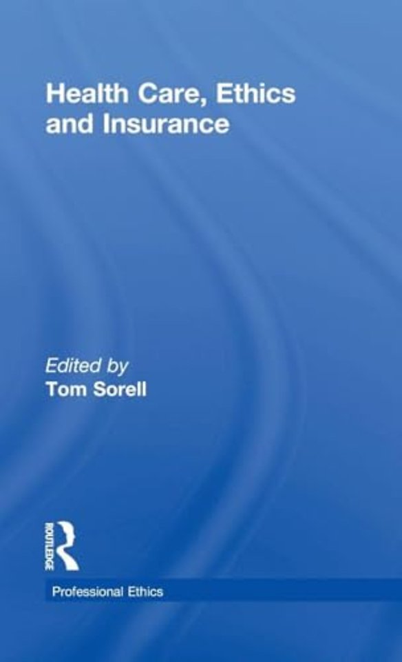Health Care, Ethics and Insurance