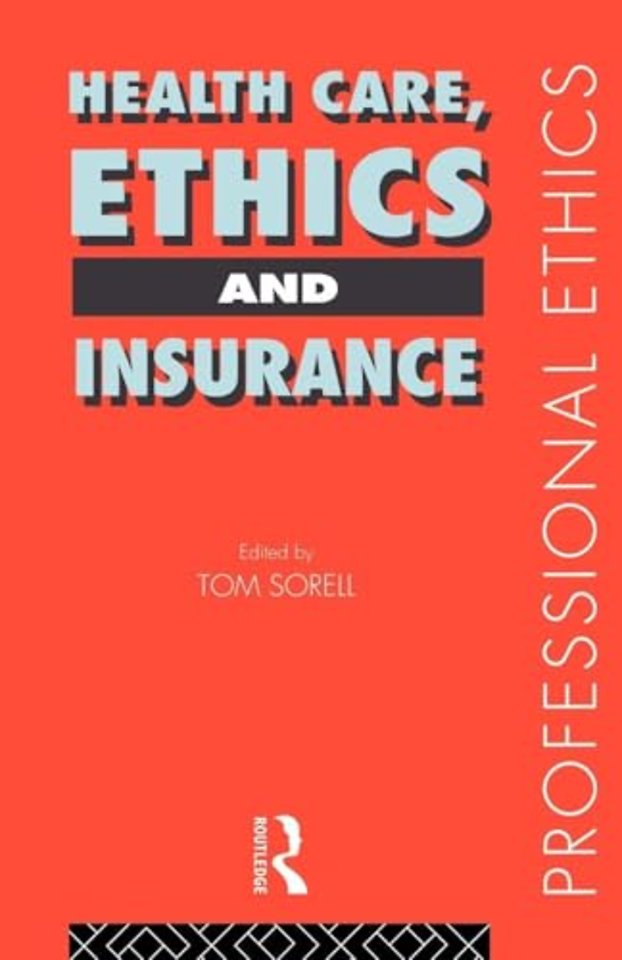 Health Care, Ethics and Insurance
