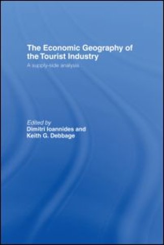 Economic Geography of the Tourist Industry