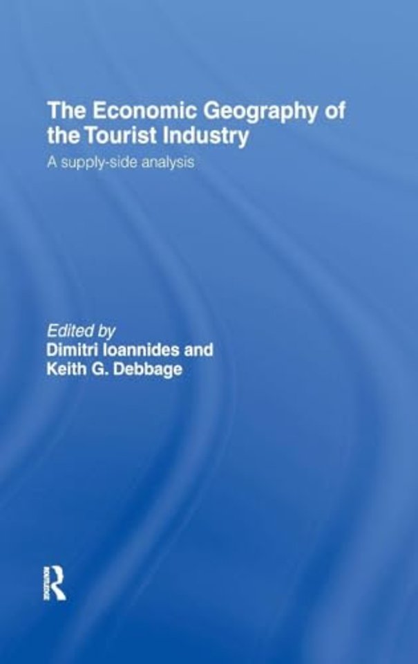 Economic Geography of the Tourist Industry