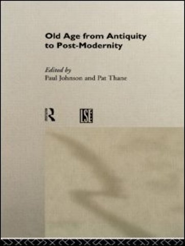 Old Age from Antiquity to Post-Modernity