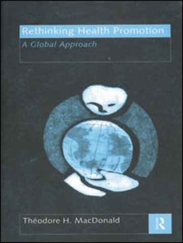Rethinking Health Promotion
