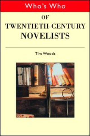 Who's Who of Twentieth Century Novelists