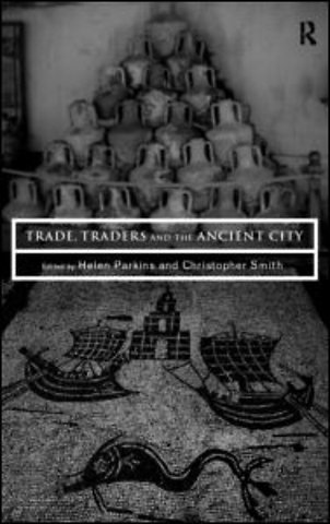 Trade, Traders and the Ancient City