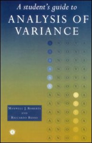 Student's Guide to Analysis of Variance