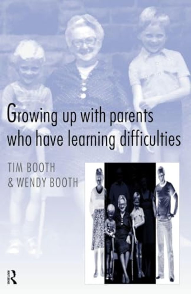 Growing up with Parents who have Learning Difficulties