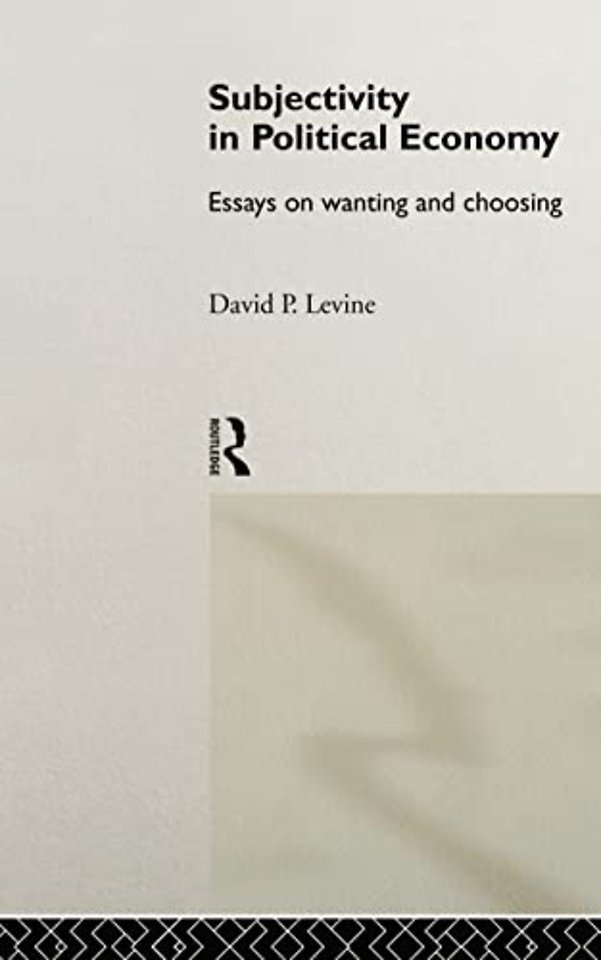 Subjectivity in Political Economy