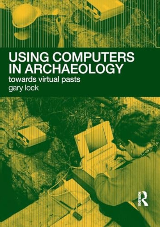Using Computers in Archaeology