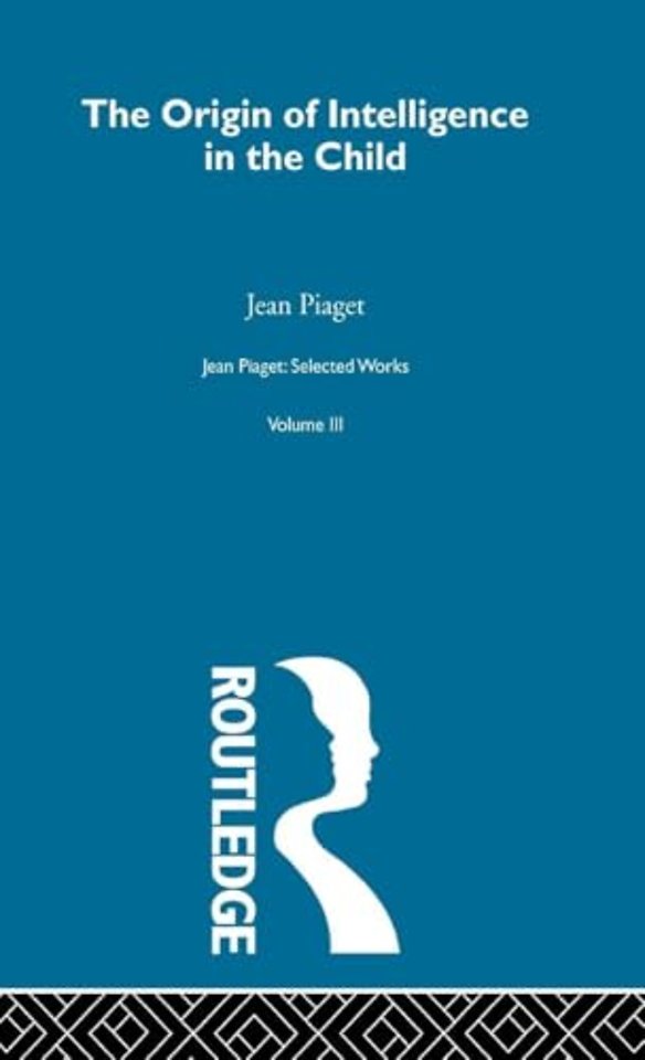 Origin of Intelligence in the Child