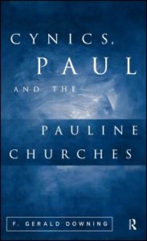 Cynics, Paul and the Pauline Churches