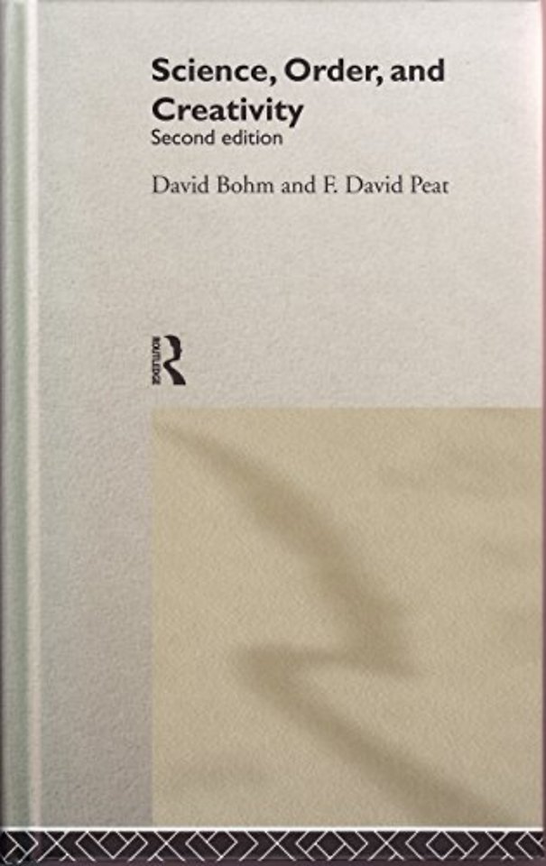 Science, Order and Creativity second edition