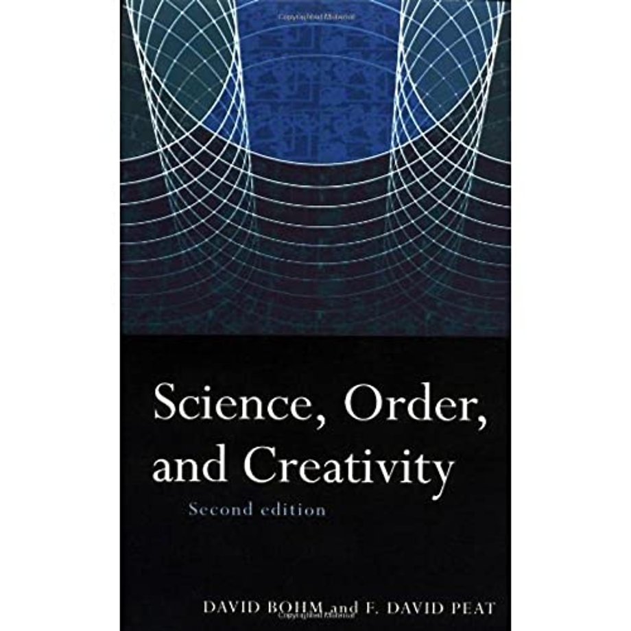 Science, Order and Creativity second edition