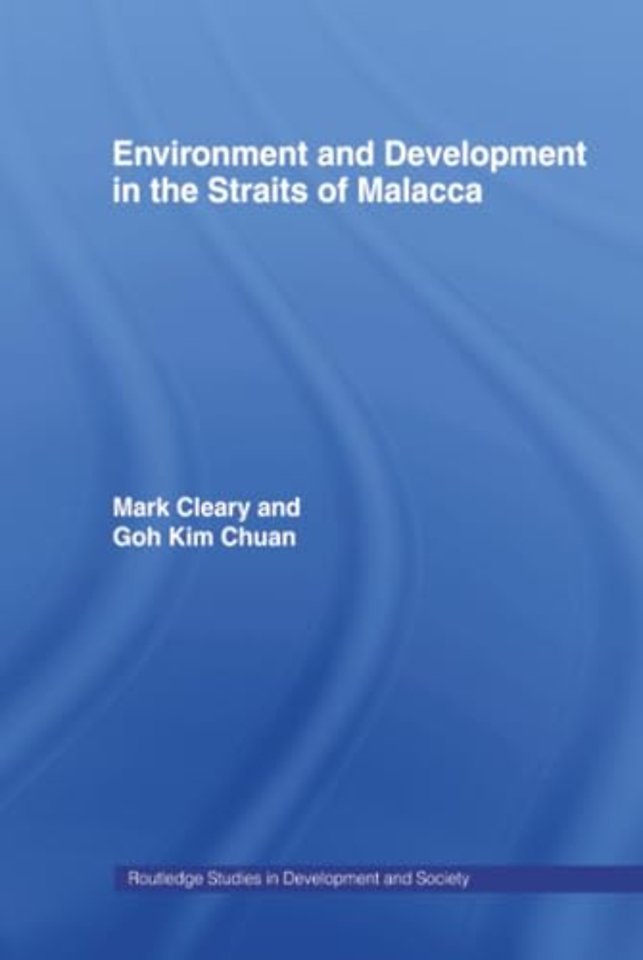 Environment and Development in the Straits of Malacca