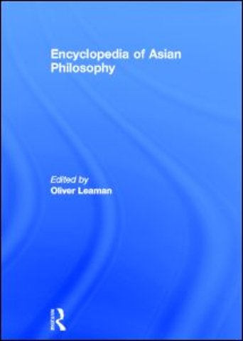 Encyclopedia of Asian Philosophy