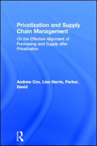 Privatization and Supply Chain Management