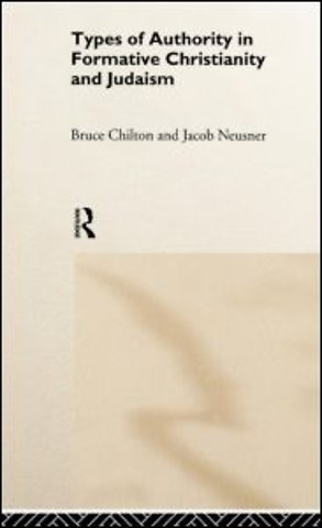 Types of Authority in Formative Christianity and Judaism