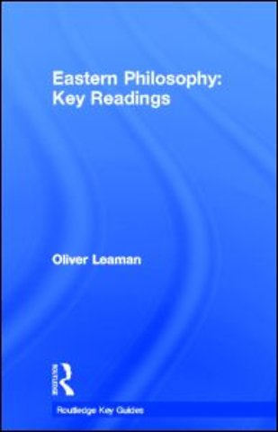 Eastern Philosophy: Key Readings