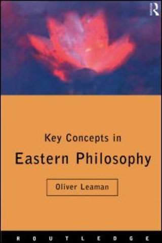 Key Concepts in Eastern Philosophy