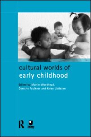 Cultural Worlds of Early Childhood