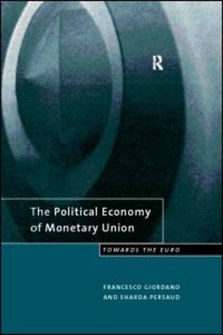 Political Economy of Monetary Union