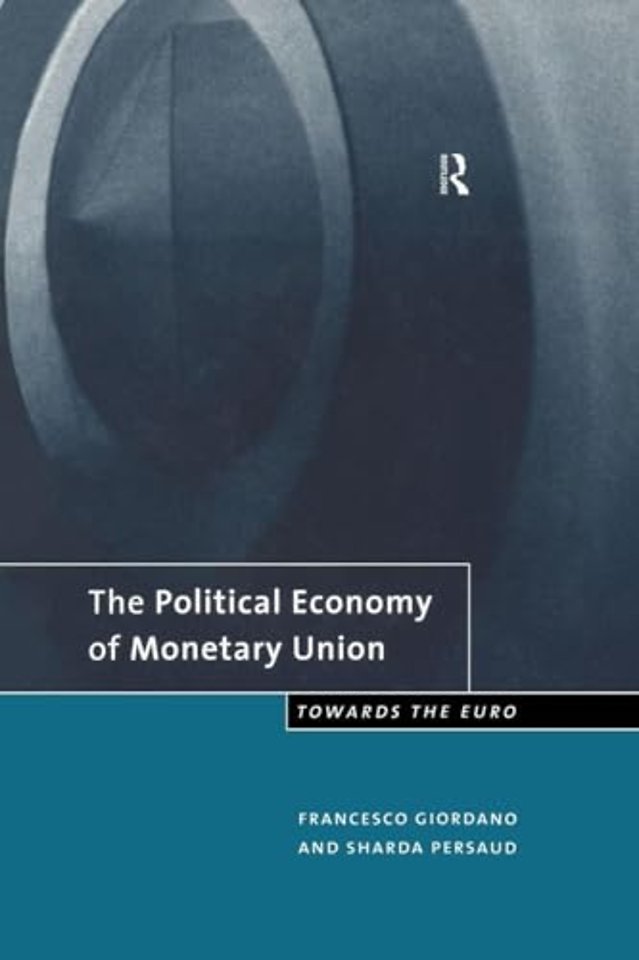 Political Economy of Monetary Union
