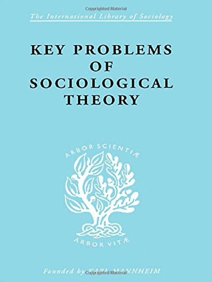 Key Problems of Sociological Theory