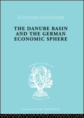 Danube Basin and the German Economic Sphere