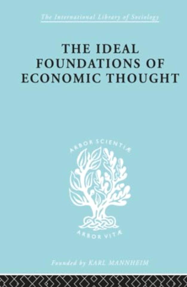 Ideal Foundations of Economic Thought