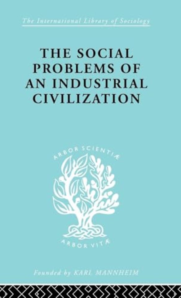 Social Problems of an Industrial Civilisation