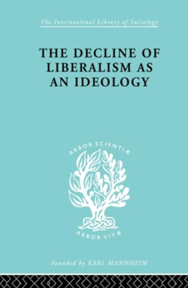 Decline of Liberalism as an Ideology