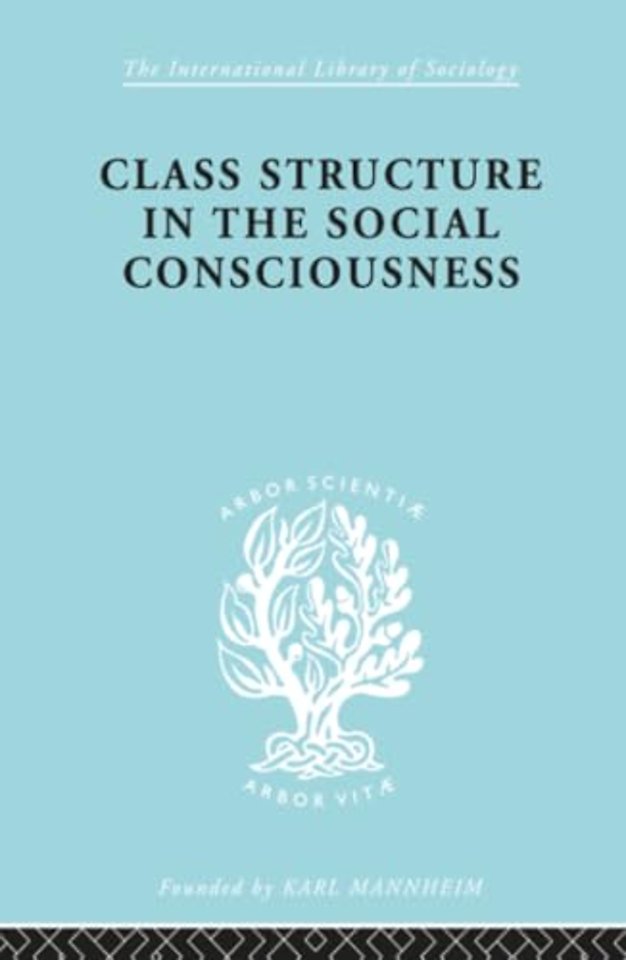 Class Structure in the Social Consciousness
