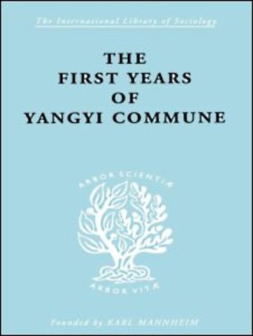 First Years of Yangyi Commune
