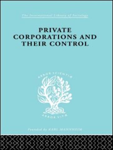 Private Corporations and their Control