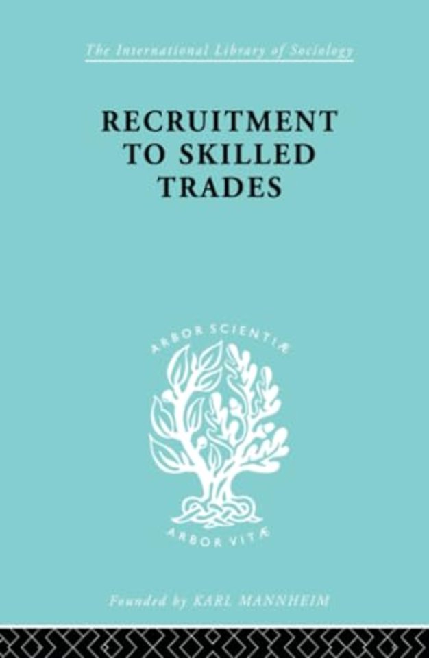 Recruitment to Skilled Trades