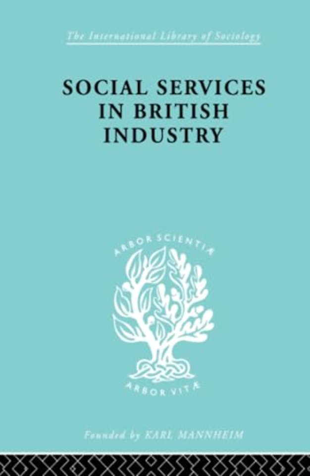 Social Services in British Industry