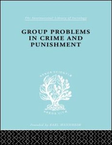 Group Problems in Crime and Punishment