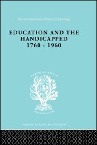 Education and the Handicapped 1760 - 1960