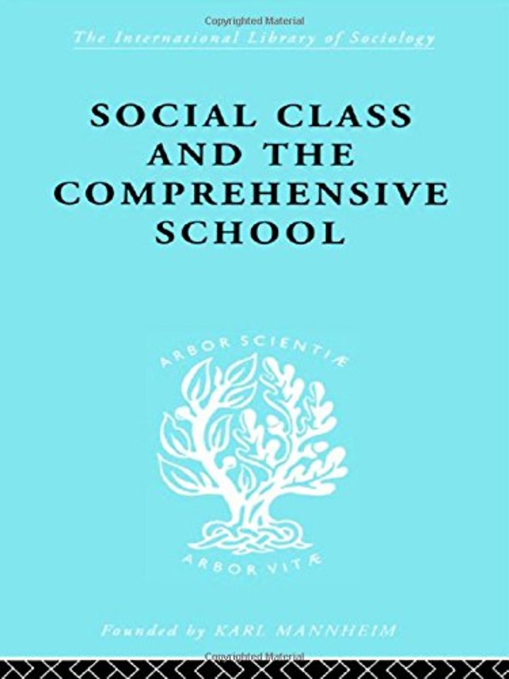 Social Class and the Comprehensive School