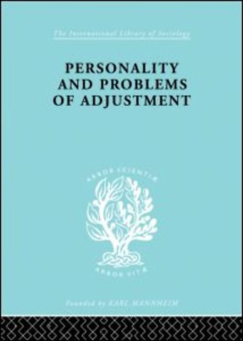 Personality and Problems of Adjustment