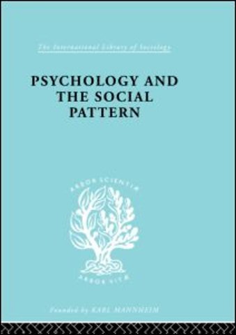 Psychology and the Social Pattern