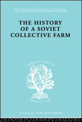 History of a Soviet Collective Farm