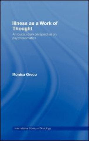 Illness as a Work of Thought