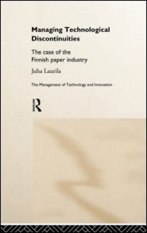 Managing Technological Discontinuities