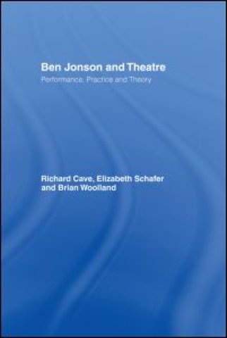 Ben Jonson and Theatre