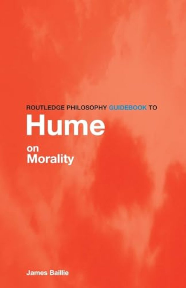 Routledge Philosophy GuideBook to Hume on Morality