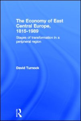 Economy of East Central Europe, 1815-1989