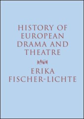 History of European Drama and Theatre