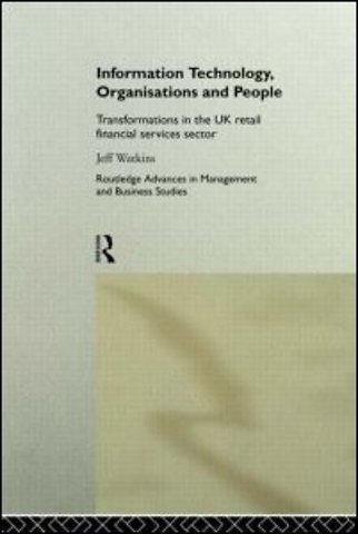 Information Technology, Organizations and People