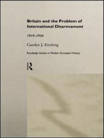 Britain and the Problem of International Disarmament
